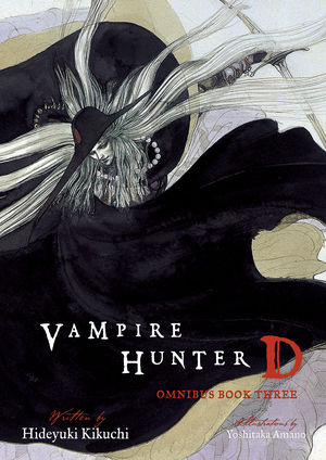 Vampire Hunter D Omnibus - Book Three