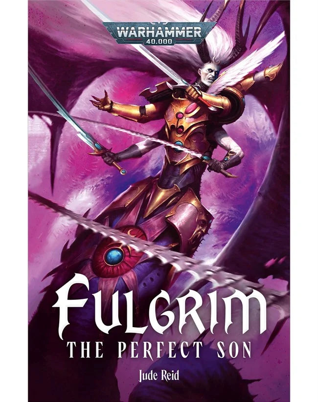 Fulgrim - The Perfect Son (Hardcover)