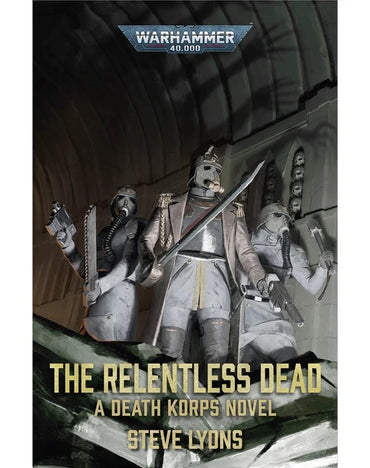 The Relentless Dead (Hardcover)