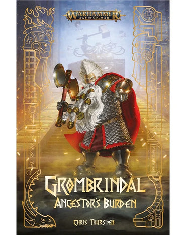 Grombrindal: Ancestor's Burden (Hardback)