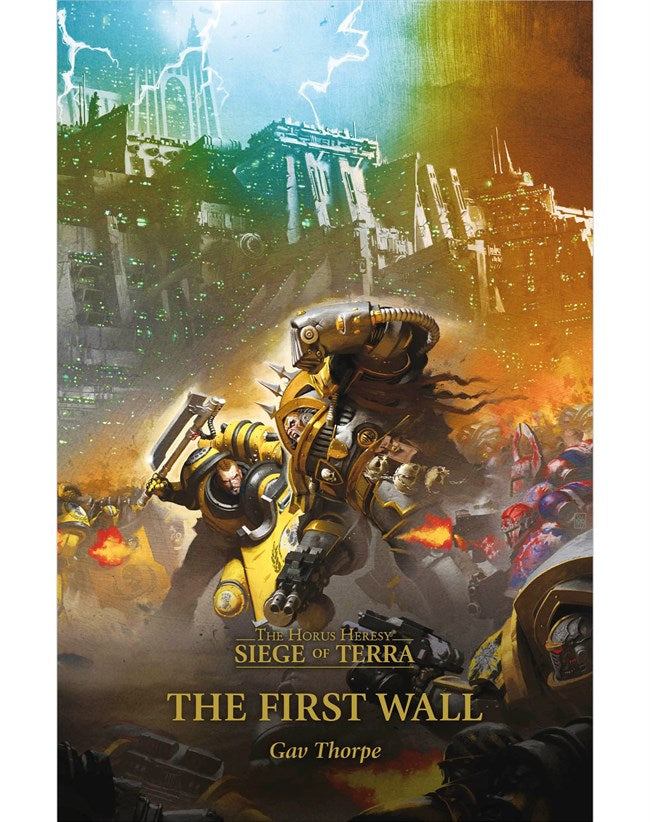 The First Wall - The Horus Heresy: Siege of Terra Book 3 (Paperback)