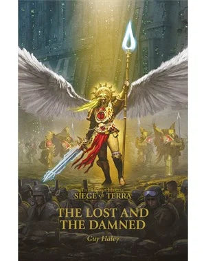 The Lost and the Damned - The Horus Heresy: Siege of Terra Book 2 (Paperback)