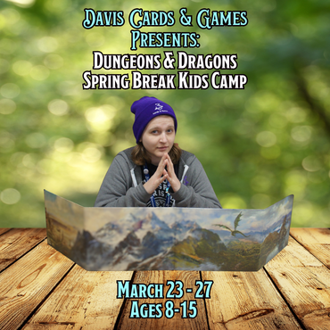 Spring Break D&D Camp 2026 - March 23 - 25 Deposit