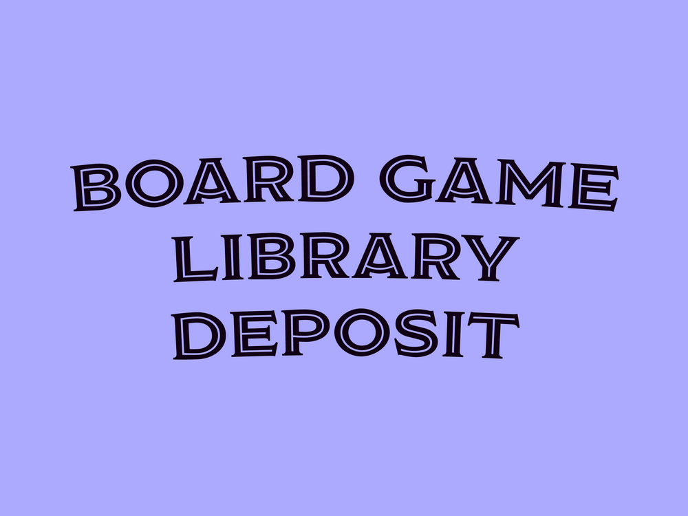 Board Game Deposit