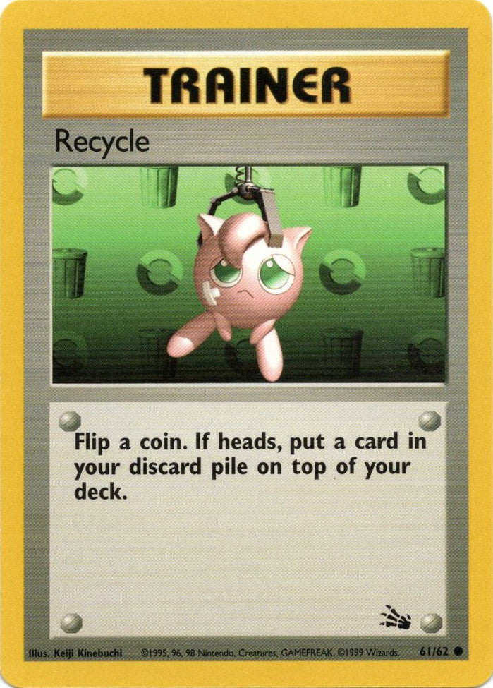 Recycle (61/62) [Fossil Unlimited]