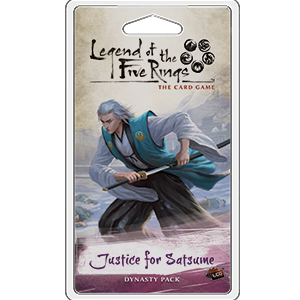Legend of the Five Rings: The Card Game - Justice for Satsume